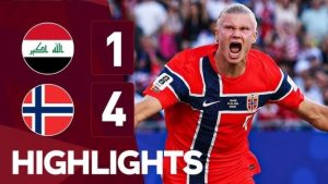 Na Uy 4–1 Iraq: Haaland Ra Mắt World Cup Bằng Cú Đúp Huyền Thoại.